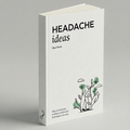 HEADACHE IDEAS e-book